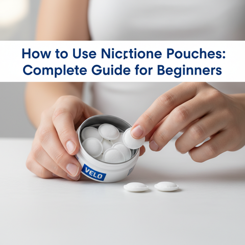 How to Use Nicotine Pouches: Complete Guide for Beginners